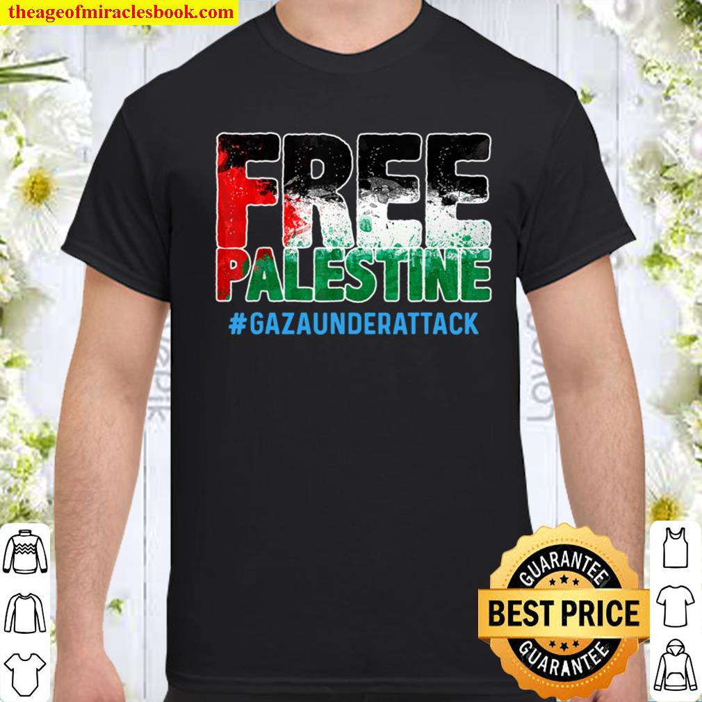 Free Gaza Palestine Peace Support Palestinian Flag shirt, hoodie, tank top, sweater