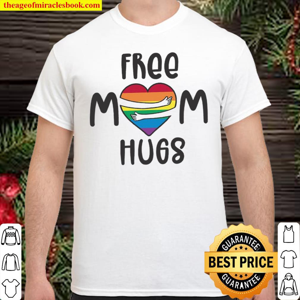 Free Mom Hugs LGBT Pride Graphic Shirt