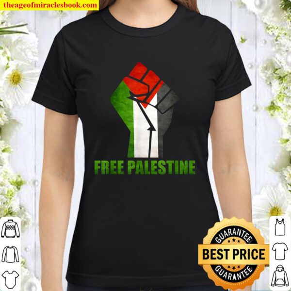 Free Palestine support Palestine and Arab Classic Women T-Shirt