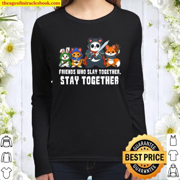 Friends Slay Together Stay Dungeons Role Play Game Fantasy Pullover Women Long Sleeved