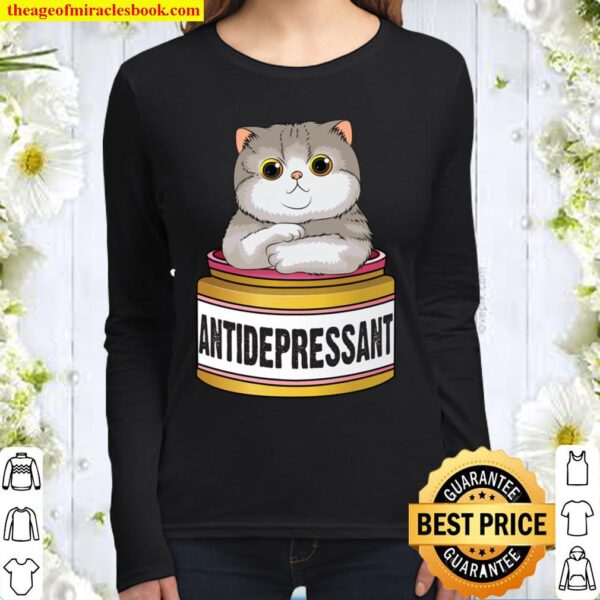 Funny Cat Antidepressant Gift For Men Women Cool Cat Lover Women Long Sleeved