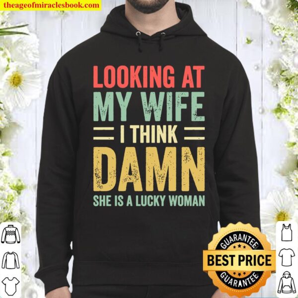 Funny Dad Joke Quote Husband Gifts Fathers Day from Wife Hoodie