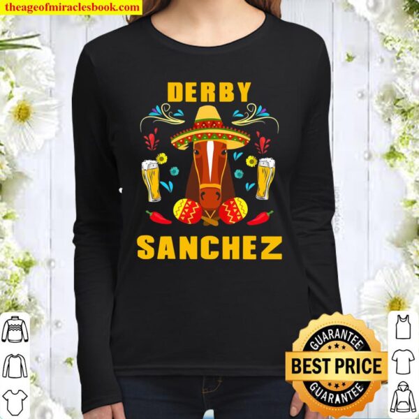 Funny Derby Sanchez Cinco De Mayo Women Long Sleeved