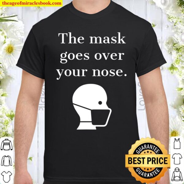 Funny Face Mask Goes Over Your Nose Shirt