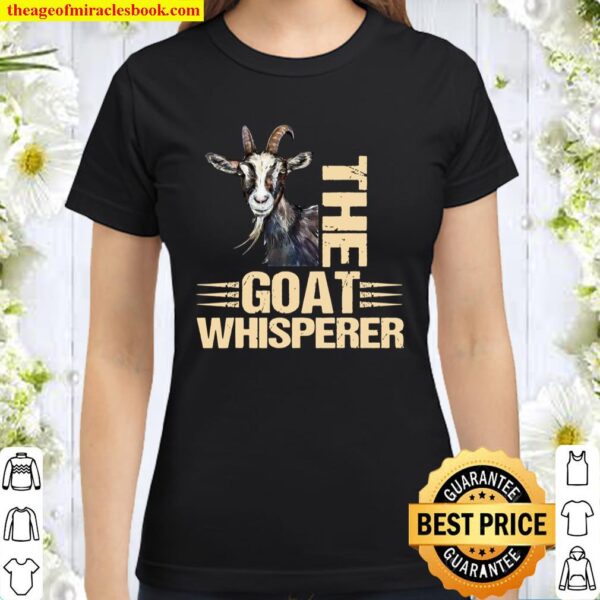 Funny Goat The Goat Whisperer Classic Women T-Shirt
