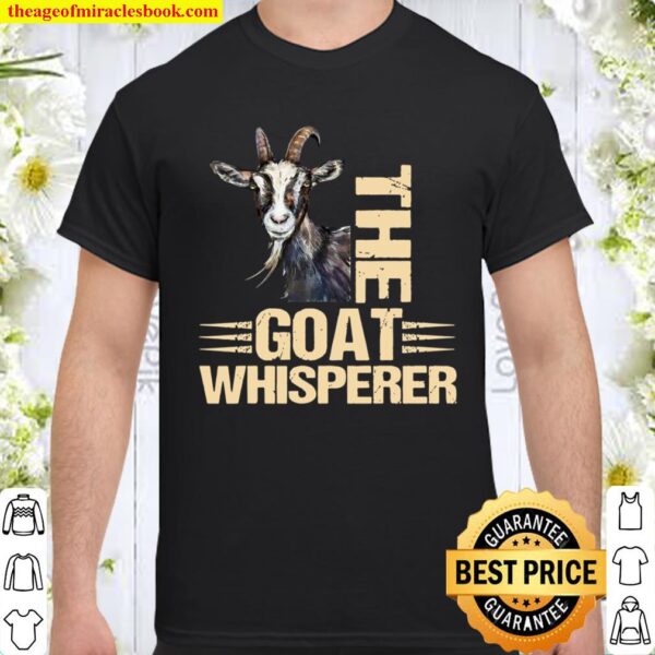 Funny Goat The Goat Whisperer Shirt