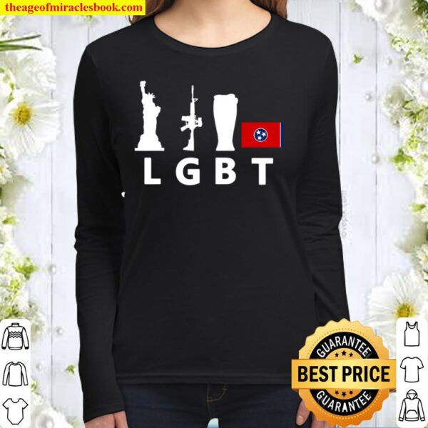 Funny Lgbt Liberty Guns Beer Tennessee Flag Women Long Sleeved