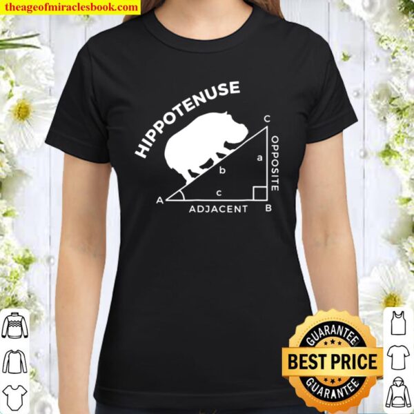 Funny Math Shirt, Hippotenuse Animal Hippo Classic Women T-Shirt