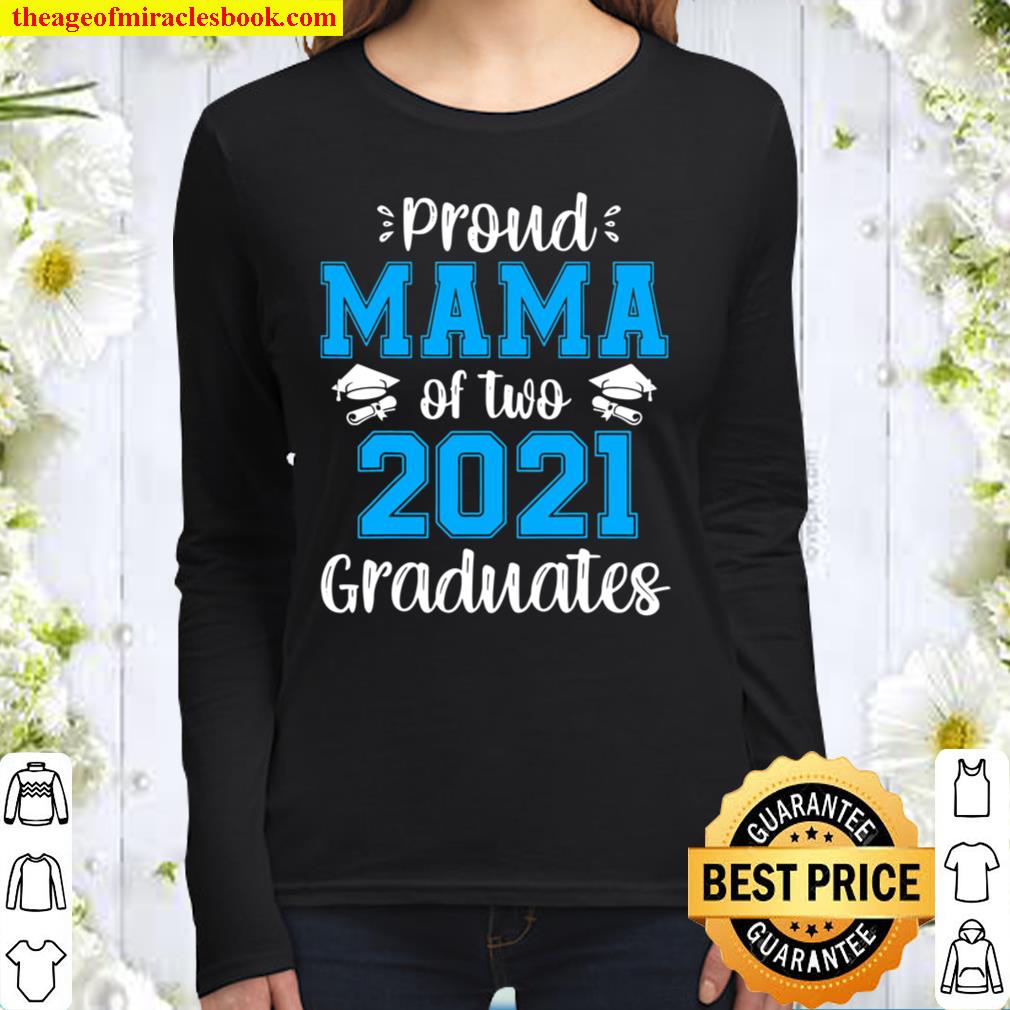 Funny Proud Mama Of Two 2021 Graduates Senior 21 Gift Women Long Sleeved