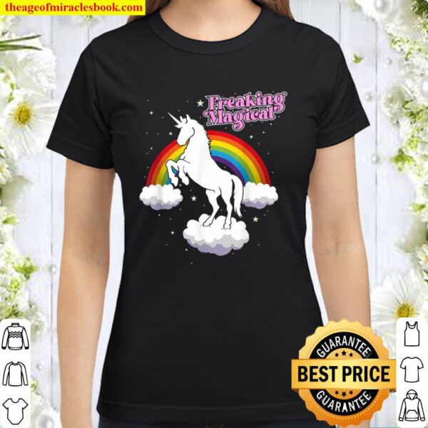 Funny Retro Freaking Magical Adult Unicorn Rainbow Party Classic Women T-Shirt