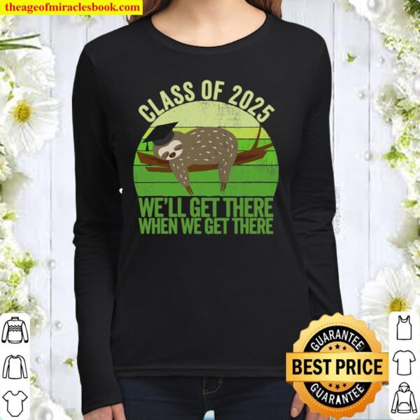 Funny Vintage Class Of 2025 Sloth Grow With Me Women Long Sleeved
