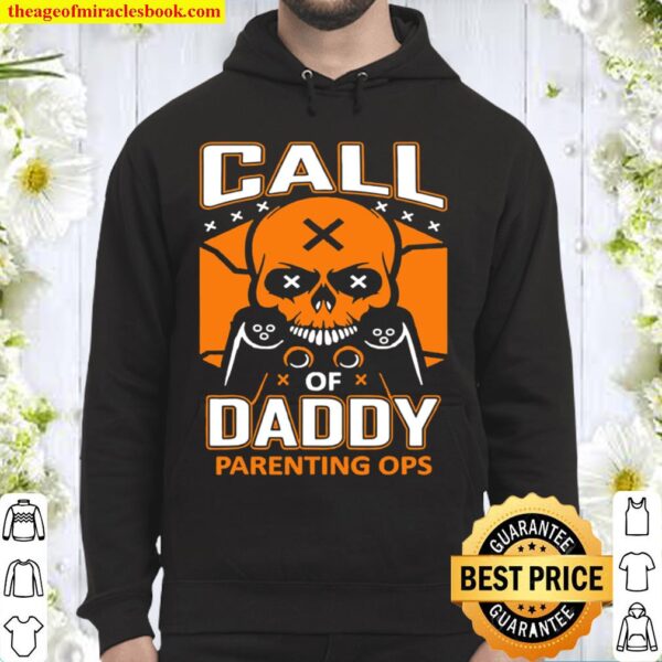 Gamer Dad Call of Daddy Parenting Ops Funny Dad Fathers Day Hoodie
