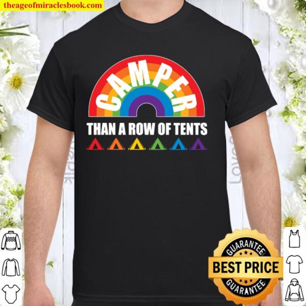 Gay Pride LGBT Awareness Camper Row Tents Rainbow Flag Funny Shirt