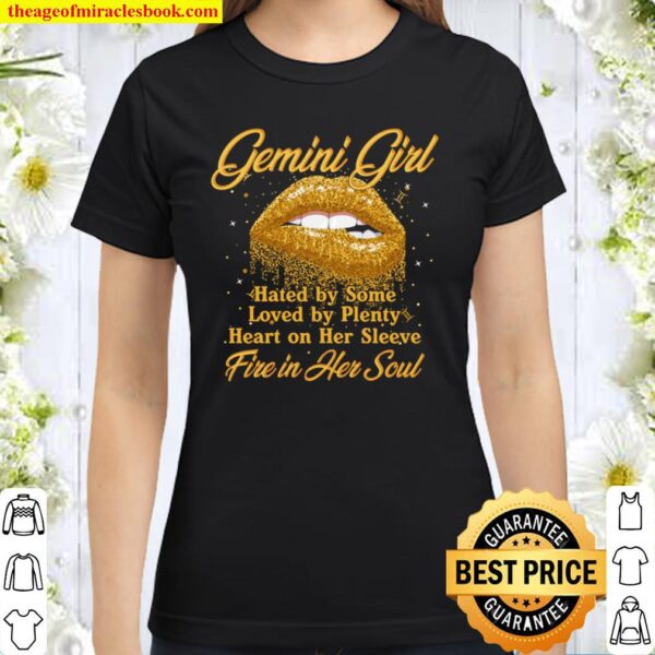 Gemini Girl Fire in her Soul! Horoscope Zodiac Classic Women T-Shirt