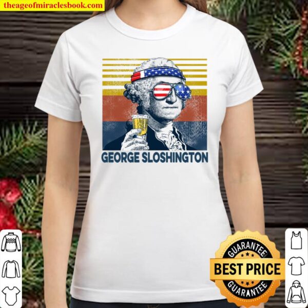 George Sloshington White Classic Women T-Shirt