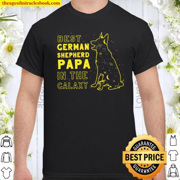 German Shepherd Papa In The Galaxy Shirt