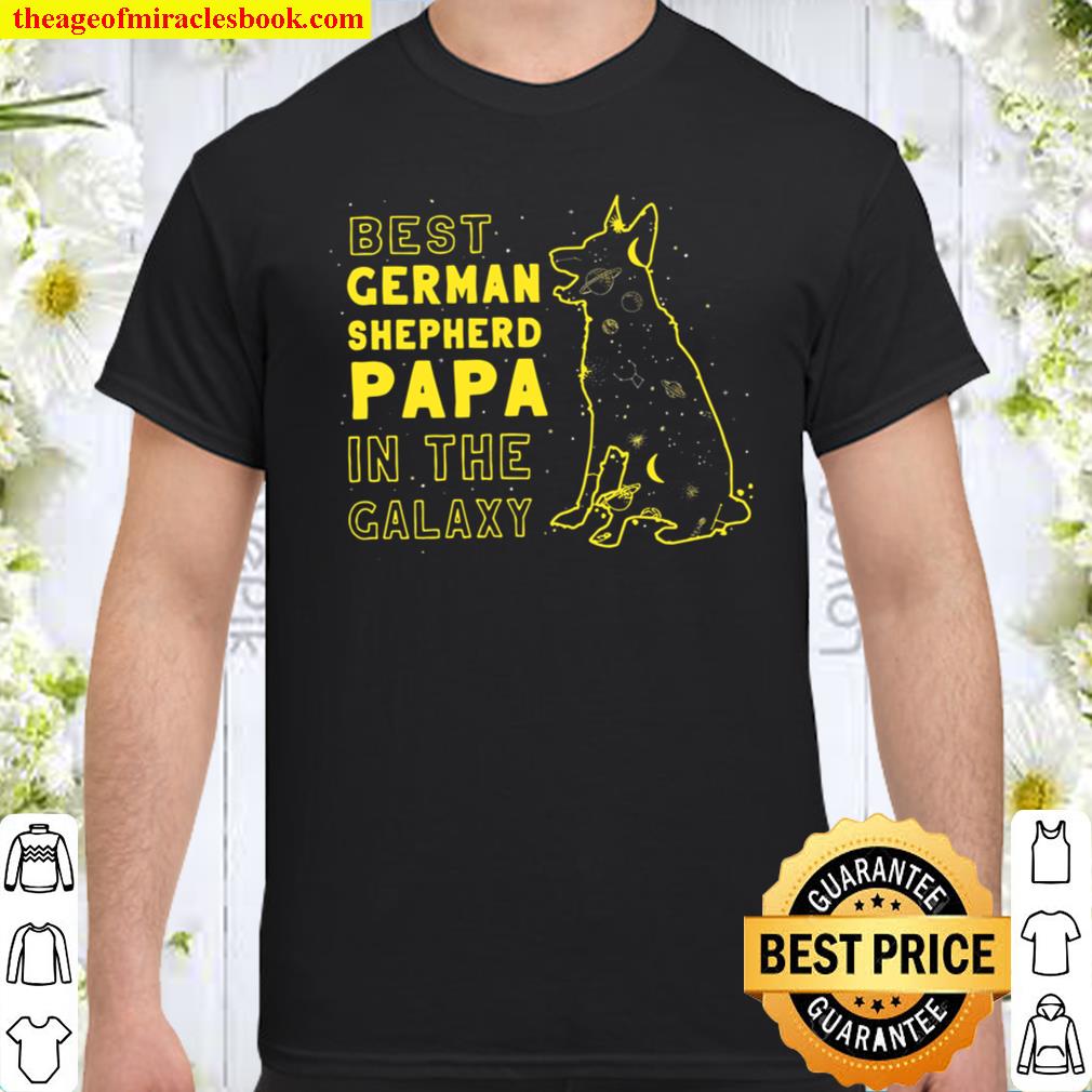 German Shepherd Papa In The Galaxy new Shirt, Hoodie, Long Sleeved, SweatShirt