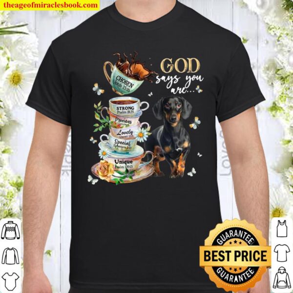 God Says You Are Shirt