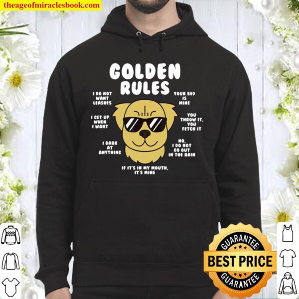 Golden Retriever Rules Dog Hoodie