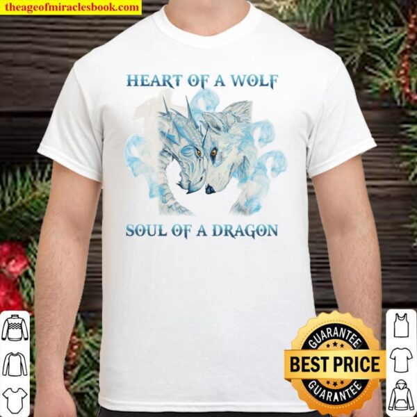 Heart Of A Wolf Soul Of A Dragon Shirt