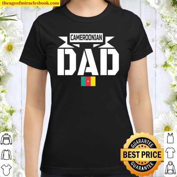 Herren Cameroonian Dad Father’s Day Cameroon Flag Classic Women T-Shirt