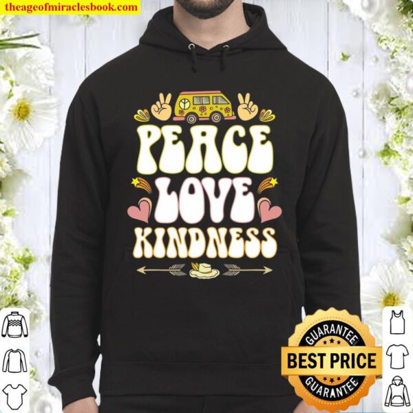 Hippie Hippies Peace Love Kindness Retro Costume Hippy Gift Hoodie