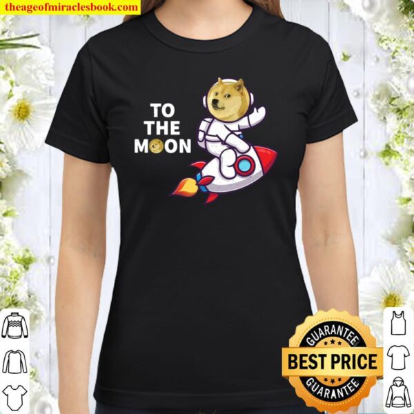 Hodl Dogecoin Shirt, Doge Coin Crypto Currency Classic Women T-Shirt