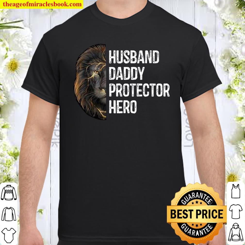 Husband Daddy Protector Hero 2021 Shirt, Hoodie, Long Sleeved, SweatShirt