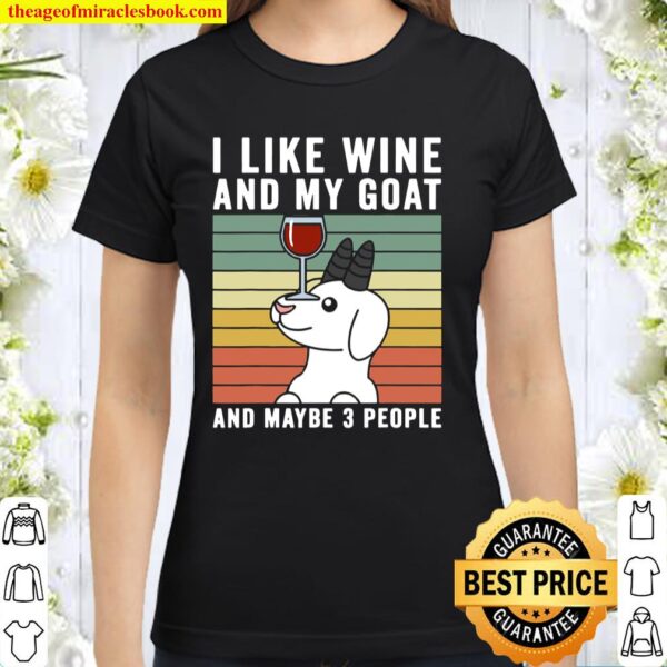 I Like Wine Goat Retro Vintage Pet Classic Women T-Shirt