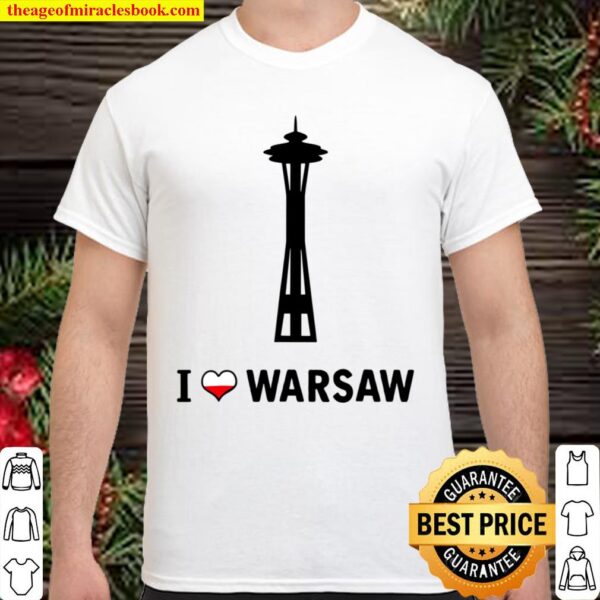 I Love Warsaw Prank With Space Needle Funny Joke Shirt
