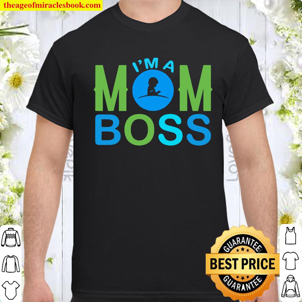 I’m A Mom Boss shirt, hoodie, tank top, sweater