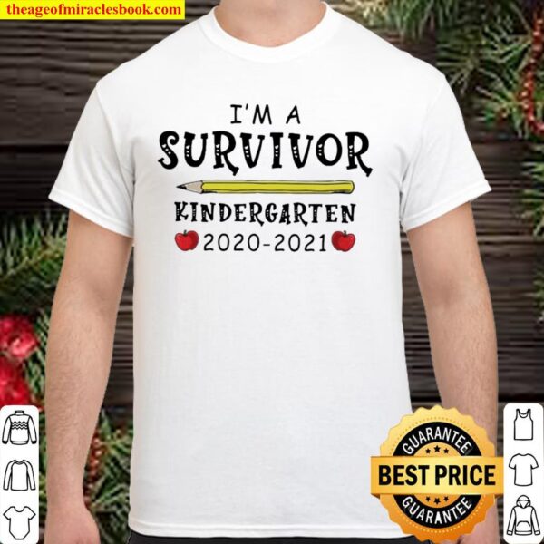 I’m A Survivor Kindergarten 2020 2021 Shirt