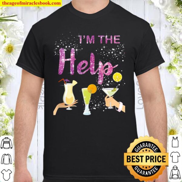I’m The Help If Lost Or Drunk Please Return To Bestie Funny Zip Shirt