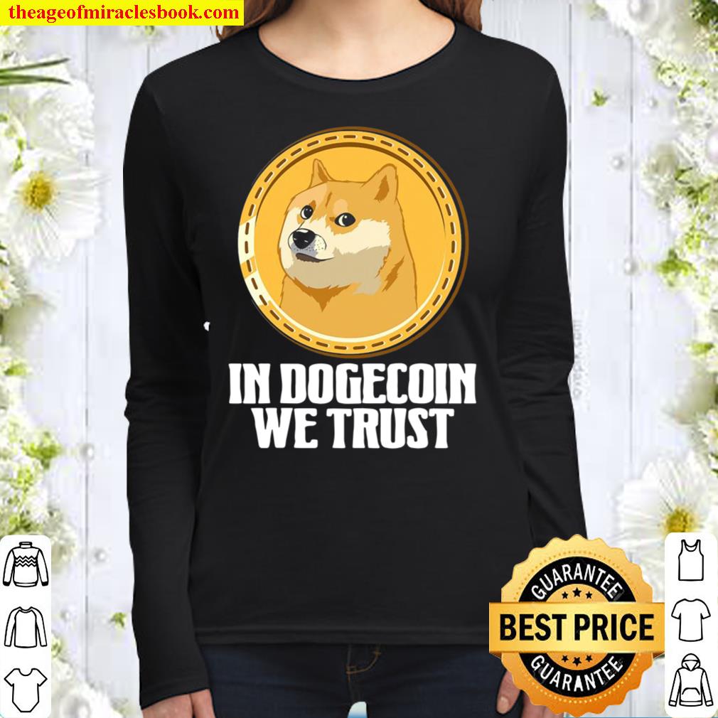In Dogecoin We Trust Funny Crypto Cryptocurrency Women Long Sleeved
