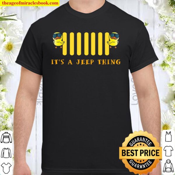 It’s A Jeep Thing Shirt