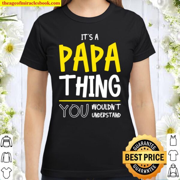 It’s A Papa Thing Langarmshirt Classic Women T-Shirt