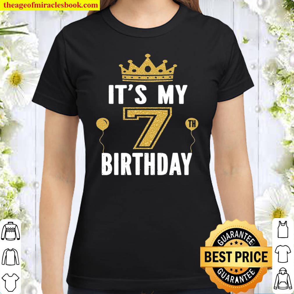 It's My 7th Birthday Gift For Kid 7 Years Old Bday Party 2021 Shirt 