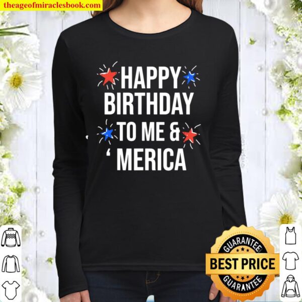 It’s My Birthday July 4th Independence Day For Parties Women Long Sleeved