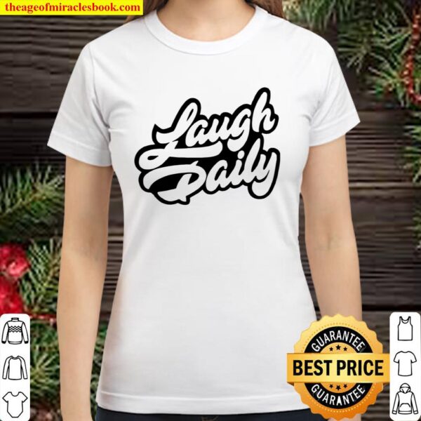 JSTU Laugh Daily Cotton Candy Classic Women T-Shirt