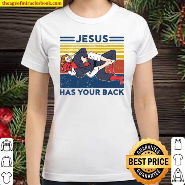Jesus Has Your Back Classic Women T-Shirt