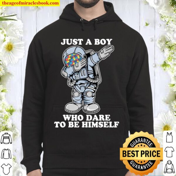 Just A Boy Who Is Himself Autism Awareness Autistic Hoodie