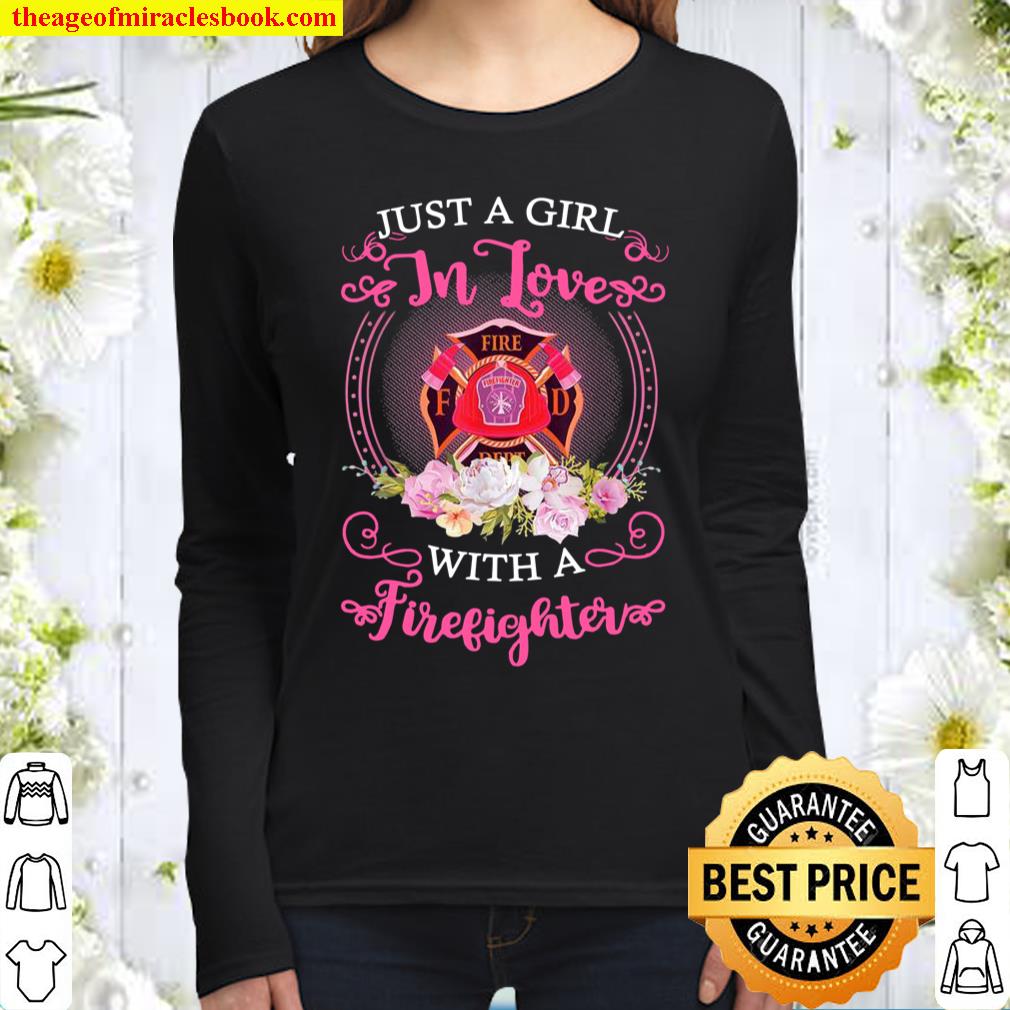 Just A Girl In Love With A Firefighter Women Long Sleeved