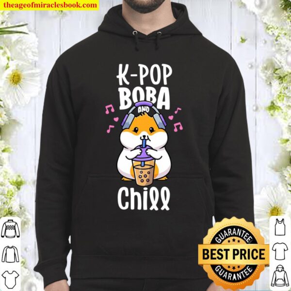 K-pop And Chill Boba And K-Pop Shirt Kawaii Hamster Musican Hoodie