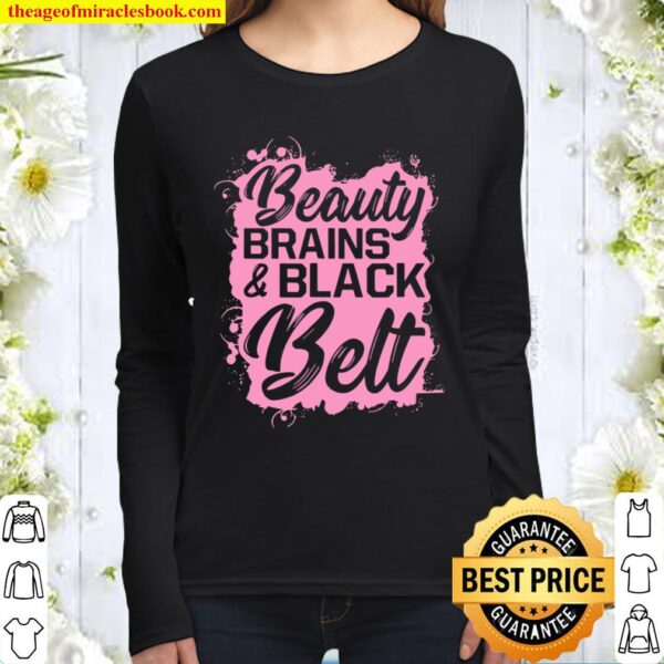 Karate Shirt-Beauty Brains Black Belt Martial Arts Gift Tee Women Long Sleeved