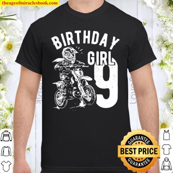 Kids 9 Years Old Kid – Birthday Girls – Dirt Bike – Motorcycle Shirt