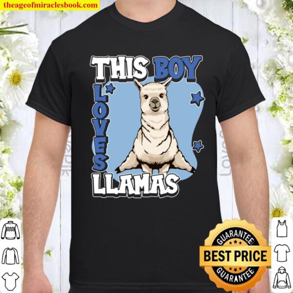 Kids Llama Quote This Boy Loves Llamas Shirt