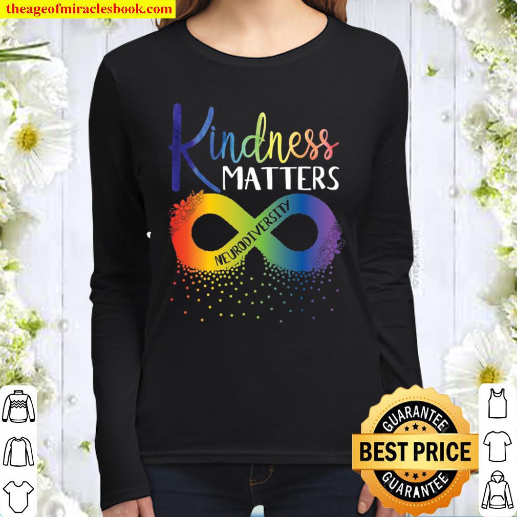 Kindness Matters Neurodiversity Rainbow Infinity Flower Autism Awarene Women Long Sleeved