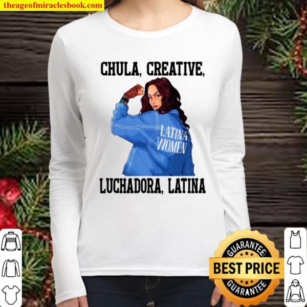 Latina Women Chula creative luchadora Latina Women Long Sleeved