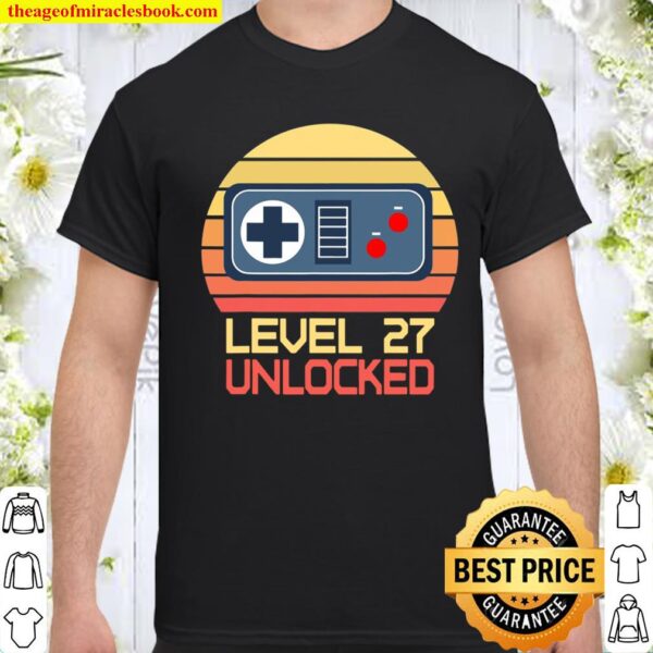 Level 27 Unlocked 27Th Birthday Millennial Video Gamer Shirt