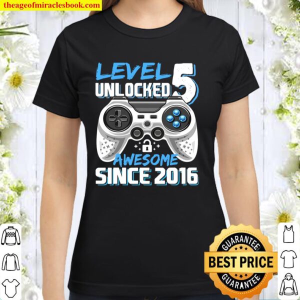 Level 5 Unlocked Awesome 2016 Video Game 5Th Birthday Classic Women T-Shirt